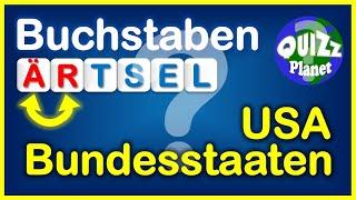 Buchstaben-Quiz Bundesstaaten USA-  Deutsch - Wer kann das Rätsel lösen?