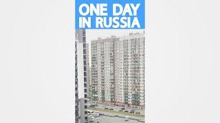 One day of my life in Russia