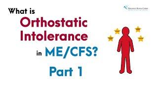 What is Orthostatic Intolerance? Part 1- Diagnostic Workup