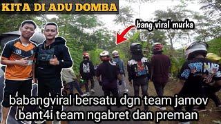 BERSATU DENGAN TEAM JAMOV HABISIN TEAM NGABRET KARNA UDAH ADU DOMBA