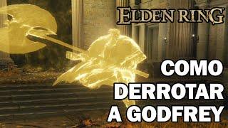 Como Derrotar a GODFREY El Primer Señor Del Círculo Fácil / ELDEN RING / Astrologo