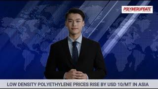 Polymer News: LDPE Prices Rise By USD 10/Mt In Asia