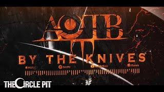 AOTB - By The Knives (OFFICIAL LYRIC VIDEO) Deathcore / Djent