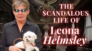 The Scandalous Life of Leona Helmsley: The Queen of Mean