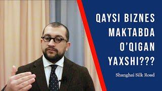 QAYSI BIZNES MAKTABDA O'QIGAN YAXSHI? | Jasur Mavlyanov