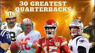 TOP 30 QUARTERBACKS IN NFL HISTORY