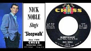 NICK NOBLE - Sleepwalk (vocal version) / Flying Over Rainbows (1963)