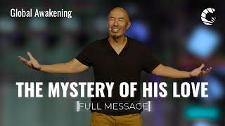 Knowing the Depths of His Love | Full Message | Francis Chan