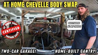 DIY 70 Chevelle Body Removal: No Lift, No Problem! Home-Built Gantry in Two-Car Garage
