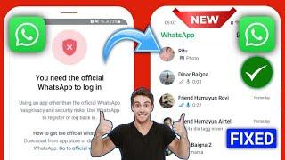 how to fix you need the official whatsapp to log in _whatsapp error