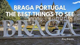 Best Things to See and Do in Braga, Portugal