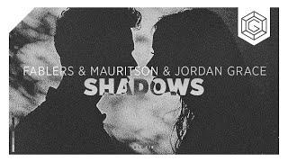 Fablers, Mauritson & Jordan Grace - Shadows