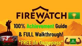 Firewatch - 100% Achievement Guide & FULL Walkthrough! *FREE ON GAMEPASS!*