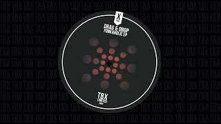 Premiere: Drag & Drop - Funkaholic [TBX Limited]