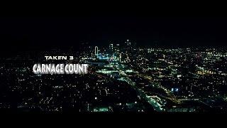 Taken 3 (2014) Carnage Count