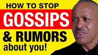 Workplace Gossip - How To Stop Gossips And Rumors In The Workplace About You At Work