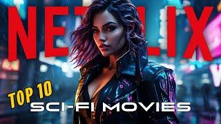 Top 10 Best Sci-Fi Movies On Netflix, Prime Video, Hulu | Best Hollywood Sci-Fi Movies