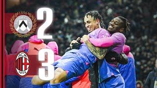 Loftus-Cheek, Jović, Okafor | A thrilling late comeback | Udinese 2-3 AC Milan | Highlights Serie A