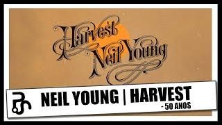 Neil Young - Review Harvest (50 anos) | Pitadas do Sal | Podcast de Música