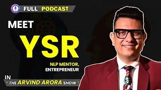 The Unfiltered Talk With YSR Sir | Yogendra Singh Rathore | A2 Motivation |