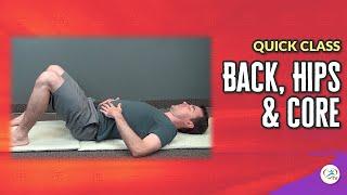 Self-Care Exercises for the Back, Hips, and Core | Body & Brain Yoga Quick Class