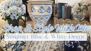 Shop & Style Huge Blue & White Decor Haul | Summer Decorating Ideas | Blue And White Home Decor