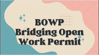 Bridging Open Work Permit/BOWP How to Apply Step by Step-Restore Status or Extend your stay-Canada
