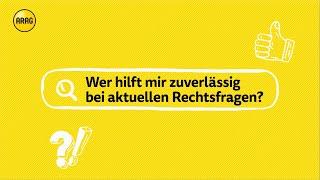 Aktuelle Rechtsfragen? Der ARAG Rechtsschutz hilft.