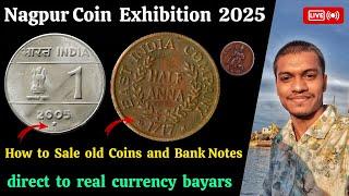 Nagpur Coin Exhibitions 2025 | Buy and Sell old Coins & Bank note | India Coin Exhibitions 2025