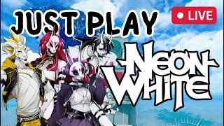  Just Play Neon White? | Steam Games | Cozy Live Stream