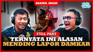 MENDING LAPOR DAMKAR!! INI SEBABNYA - Khairul Umam