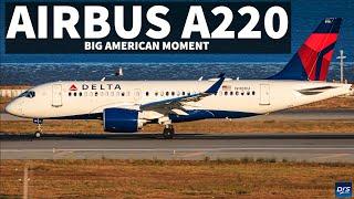 The A220s Big American Moment