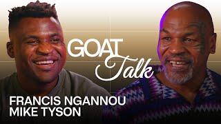 Mike Tyson & Francis Ngannou Fight Over GOAT KO, Boxer, and MMA Fighter | GOAT Talk