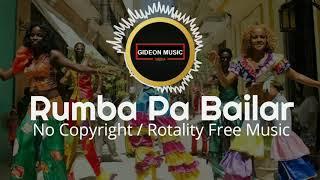 Rumba Pa Bailar - Cuban Music - Salsa | No Copyright / Royalty free music