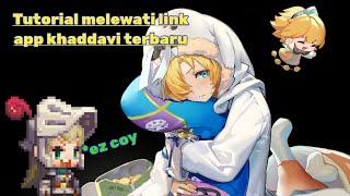 Tutorial cara melewati link download app khaddavi terbaru 2023 || by.InoriPoi