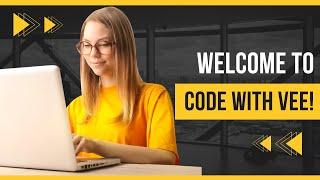 Code With Vee ! | Introduction Video | Coding, Made Vee-sy