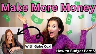 OVER 40 WAYS to Increase Your Income | How to Make More Money for your family | How to Budget Part 5