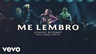 Kemuel - Me Lembro (Ao Vivo) ft. Gabriela Rocha