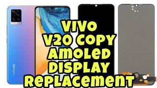 VIVO V20 COPY AMOLED DISPLAY REPLACEMENT.