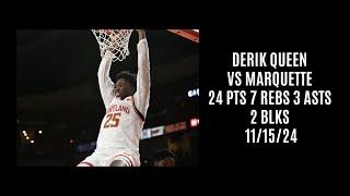 Derik Queen vs Marquette 24 PTS 7 REBS 3 ASTS 2 BLKS 111524