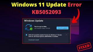 Behebung des Problems, dass Update KB5052093 unter Windows 11 (Version 24H2) nicht installiert wird