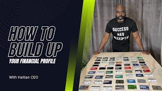 How to build up your financial profile | Haitian CEO