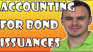 Accounting for Bonds  - Bonds Payable - Premium Bond Journal Entry  - Financial Accounting 101