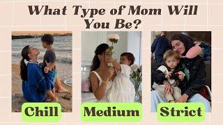 What Type of Mom Will You Be? ‍| Personality Test | Aesthetic Nim