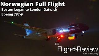 Norwegian Boeing 787-9 | Full Flight | Boston Logan to London Gatwick