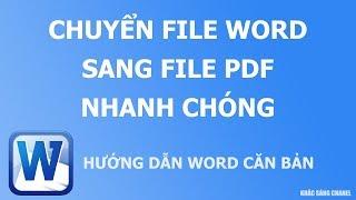 Chuyển file word - Excel sang PDF nhanh chóng