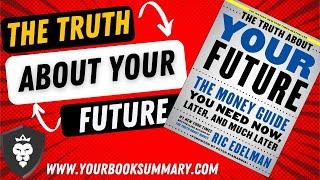 The Truth About Your Future by Ric Edelman Part 2