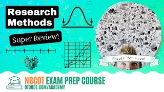 Research Methods | NBCOT Exam Prep Course | OT Dude Academy