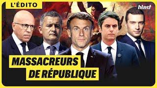 MACRON, DARMANIN ETC : MASSACREURS DE LA RÉPUBLIQUE