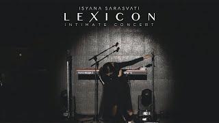 LEXICON Intimate Showcase (Recap) - Isyana Sarasvati
